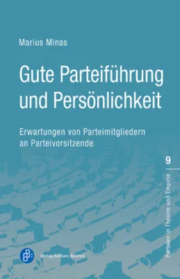 Was Mitglieder von ihren Parteivorsitzenden erwarten Bild: Was Mitglieder von ihren Parteivorsitzenden erwarten
