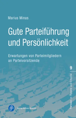 Was Mitglieder von ihren Parteivorsitzenden erwarten Bild: Was Mitglieder von ihren Parteivorsitzenden erwarten