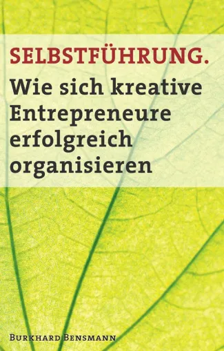 Bild: Selbstführung - neues Buch über kreative Unternehmer