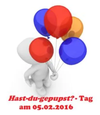 Bild: Aufgehorcht: 'Hast-du-gepupst?-Tag' am 05.02.2016