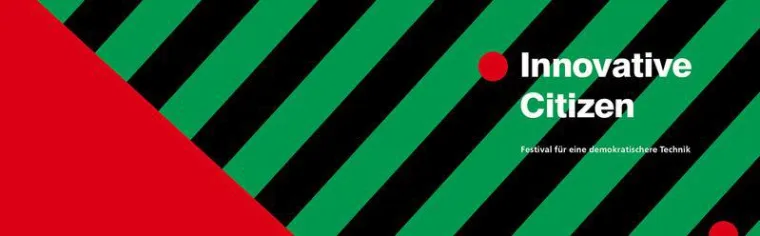 Bild: Innovative Citizen 2017: Selbstbestimmt produzieren