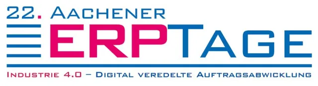 Bild: FIR veranstaltet 22. Aachener ERP-Tage im Juni. Motto: Industrie 4.0 – Digital veredelte Auftragsabwicklung
