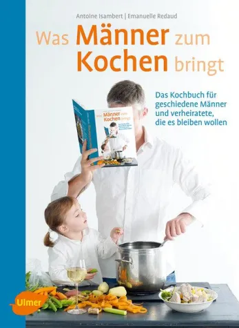 Bild: Was Männer zum Kochen bringt