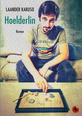 Bild: Die Welt ist ein Arschloch – „Hoelderlin“ von Laander Karuso