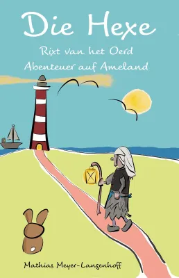 Bild: Eine spannende  Hexengeschichte von der Insel Ameland