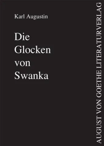 Bild: „Die Glocken von Swanka“ – eine Odysee in die eigene Vergangenheit und die Erfüllung eines Traumes