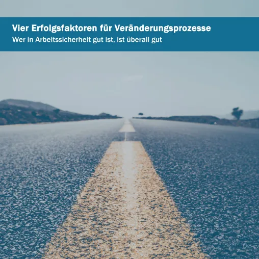 Erfolgsfaktoren im Kulturwandel – wie Arbeitssicherheit nachhaltig etabliert werden kann Bild: Erfolgsfaktoren im Kulturwandel – wie Arbeitssicherheit nachhaltig etabliert werden kann