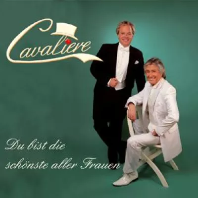 Bild: Cavaliere - Du bist die schönste aller Frauen