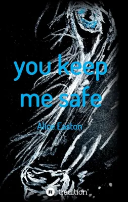 Bild: you keep me safe - Spannender Fantasy-Roman mit Gestaltenwandlernn