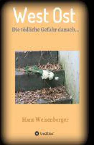 Bild: West Ost - ene Geschichte gegen das Vergessen