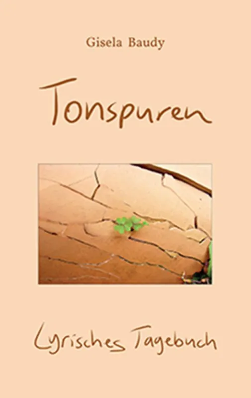 Tonspuren - Lyrisches Tagebuch