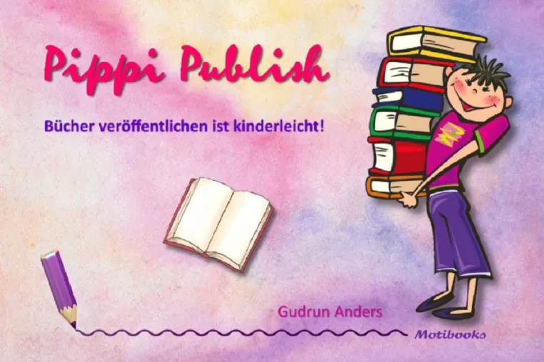 Bild: Gudrun Anders: "Bücher veröffentlichen ist kinderleicht!"
