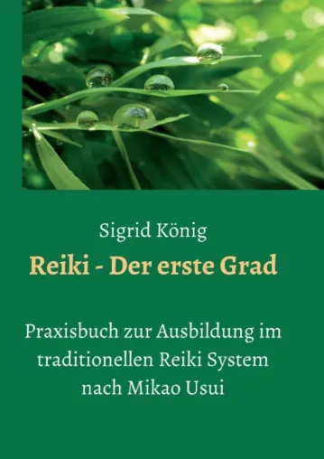 Reiki - Der erste Grad: Informationen rund um Ausbildungsinhalte und den Ablauf von Reikiseminaren Bild: Reiki - Der erste Grad: Informationen rund um Ausbildungsinhalte und den Ablauf von Reikiseminaren