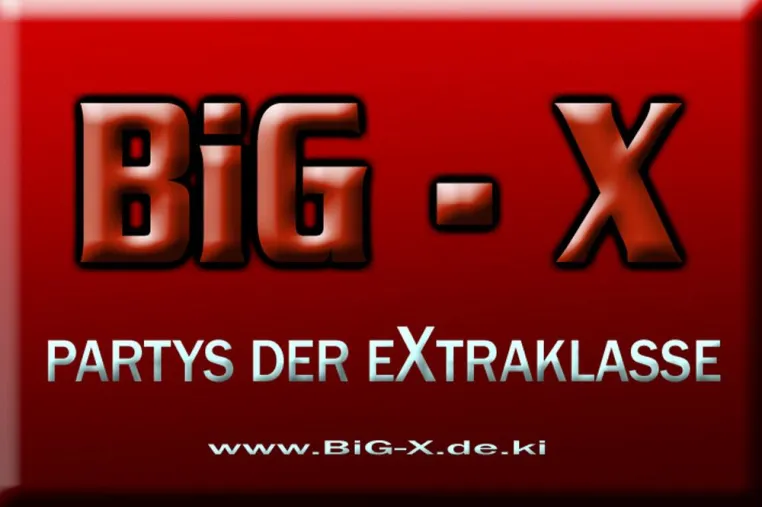 BIG-X, Berlin hat eine neue Partyreihe für Bild: BIG-X, Berlin hat eine neue Partyreihe für
