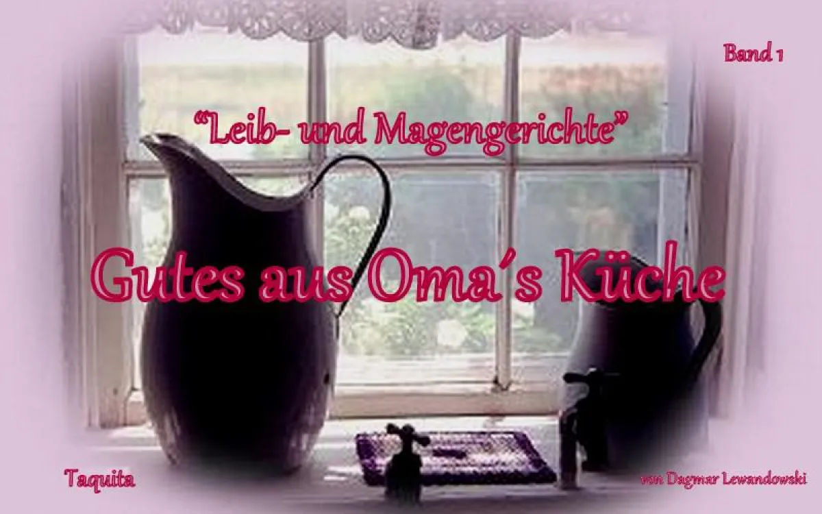 Gutes aus Oma´s Küche