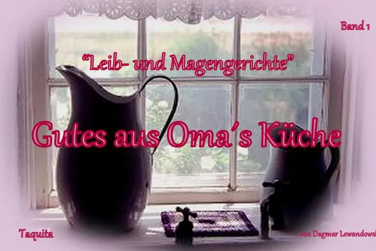 Bild: Gutes aus Oma´s Küche