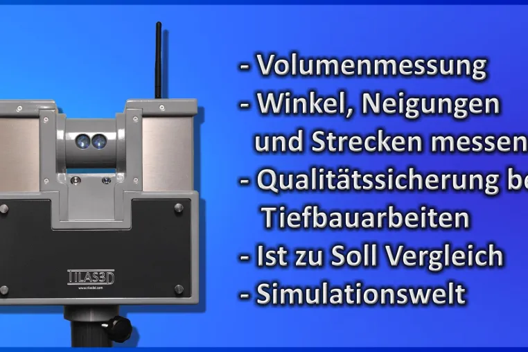 Bild: TILAS3D – Das Scansystem für Tiefbau und Vermessung