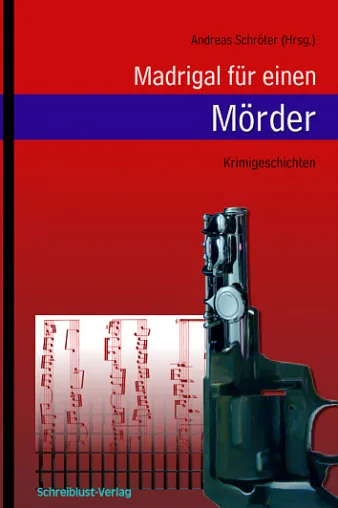 Bild: Kurzkrimianthologie Madrigal für einen Mörder erschienen