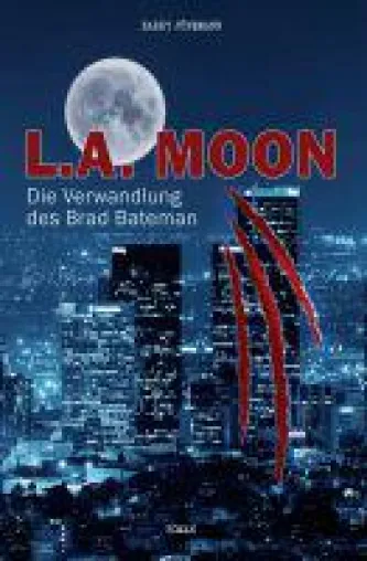 Bild: L.A. MOON - paranormaler Roman deckt die Wahrheit über Werwölfe auf