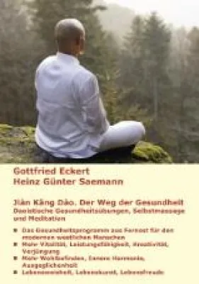 Bild: Neuerscheinung: "Jian Kang Dao. Der Weg der Gesundheit"