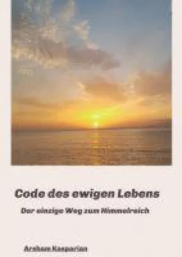 Bild: Code des ewigen Lebens - neues Buch schildert Weg ins Himmelreich