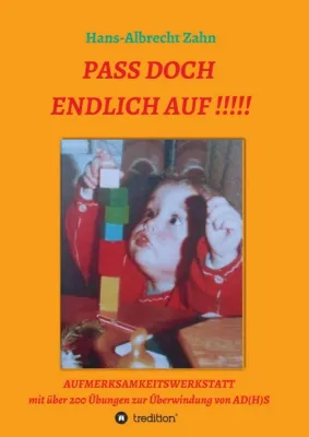 Bild: Pass doch endlich auf!!! - Anregende Aufmerksamkeitswerkstatt