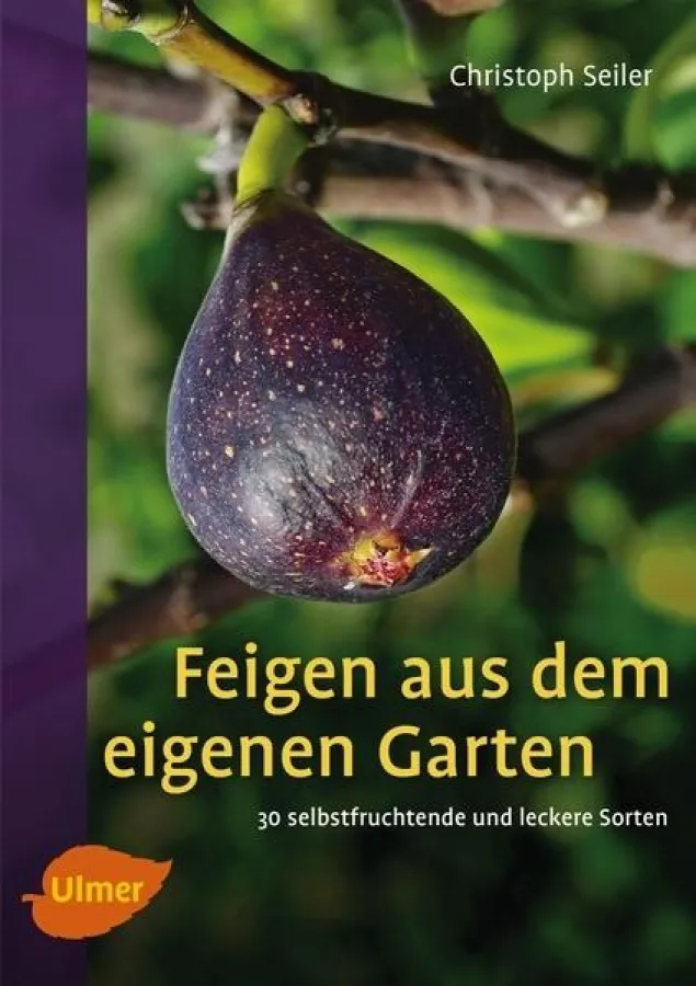 Das erste Buch zur Kultur von Feigen in deutscher Sprache