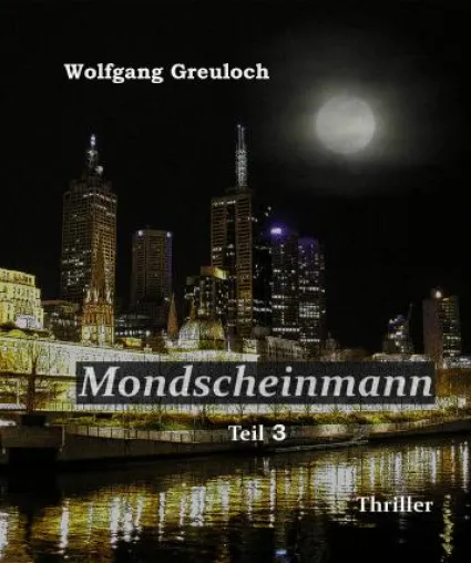 Bild: Thriller "Mondscheinmann" - bedrückend aktuell