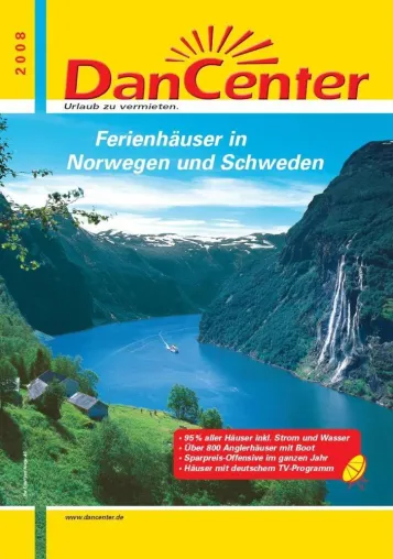Neuer DanCenter Katalog - Ferienhausurlaub in Norwegen und Schweden 2008 Bild: Neuer DanCenter Katalog - Ferienhausurlaub in Norwegen und Schweden 2008