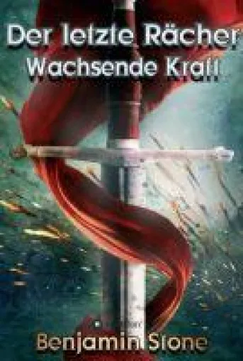 Der letzte Rächer - Fantastische Rachegeschichte Bild: Der letzte Rächer - Fantastische Rachegeschichte