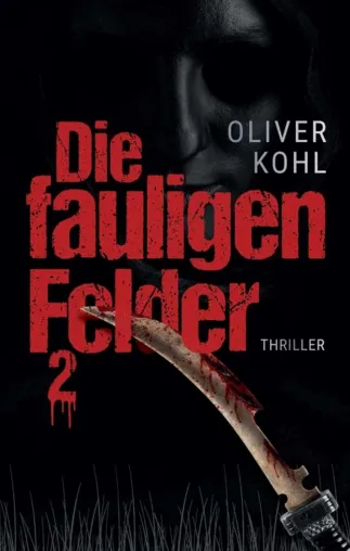 Bild: Die fauligen Felder 2 - Der verstörende Kampf zwischen Gut und Böse geht in die zweite Runde