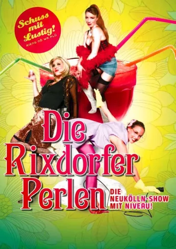 Rixdorfer Perlen im Heimathafen Neukölln Bild: Rixdorfer Perlen im Heimathafen Neukölln
