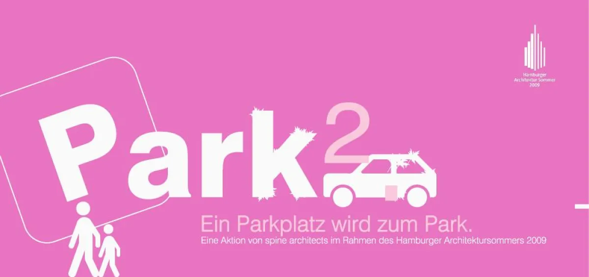 Park². Ein Parkplatz wird zum Park! Jetzt vor den Deichtorhallen Hamburg.