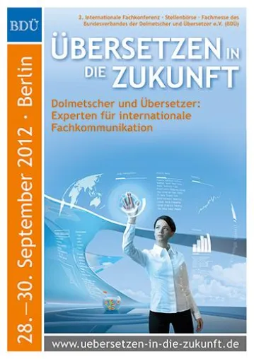 2. Internationale Fachkonferenz „Übersetzen in die Zukunft“ Bild: 2. Internationale Fachkonferenz „Übersetzen in die Zukunft“