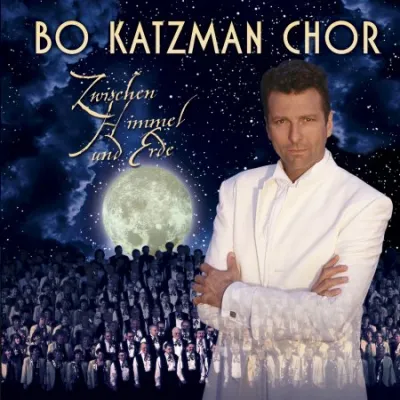 Bild: Bo Katzman Chor - Zwischen Himmel und Erde