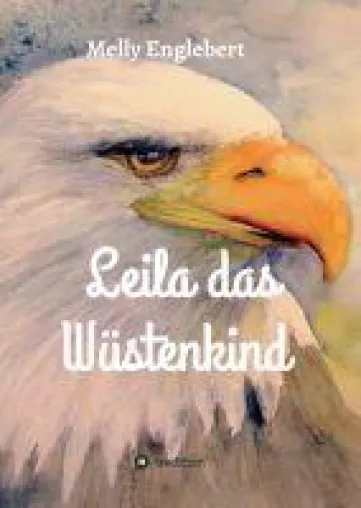 Bild: Leila das Wüstenkind - Träumerisches Märchen im Herzen der Sahara
