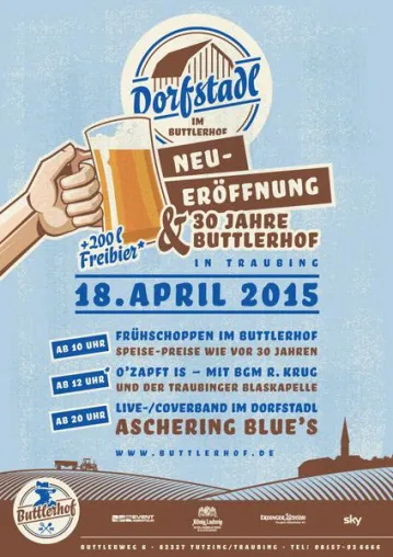 Neu-Eröffnung Dorfstadl Buttlerhof Tutzing/Traubing Bild: Neu-Eröffnung Dorfstadl Buttlerhof Tutzing/Traubing