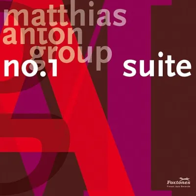 Bild: CD Neuveröffentlichung zum VÖ 02.11.2012 Foxtones FM1112 Matthias Anton Suite.No.1