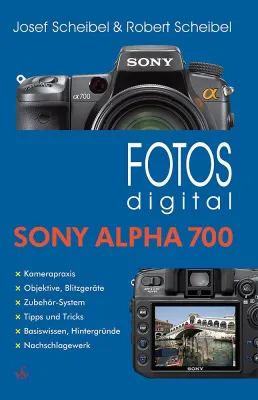 Bild: Das Praxisbuch zur Sony Alpha 700