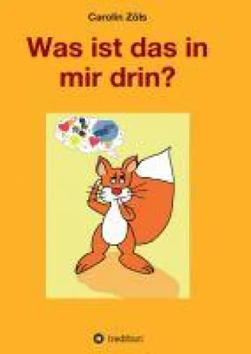 Bild: Was ist das in mir drin? - Einfühlsame Geschichte für Kinder