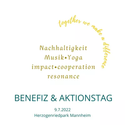 Bild: "Together we make a difference" Benefiz- und Aktionstag 9.7.2022 Mannheim Herzogenriedpark