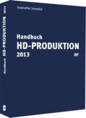 Bild: „Handbuch HD-Produktion 2013“ vollständig aktualisiert