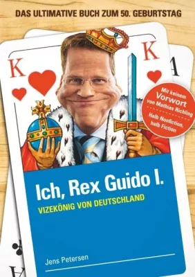 Bild: Neu erschienen: Satirebuch "Ich, Rex Guido I. Vizekönig von Deutschland"