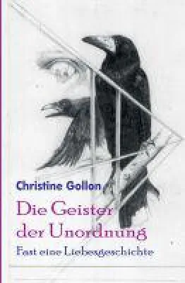 Bild: Die Geister der Unordnung - fast eine Liebesgeschichte