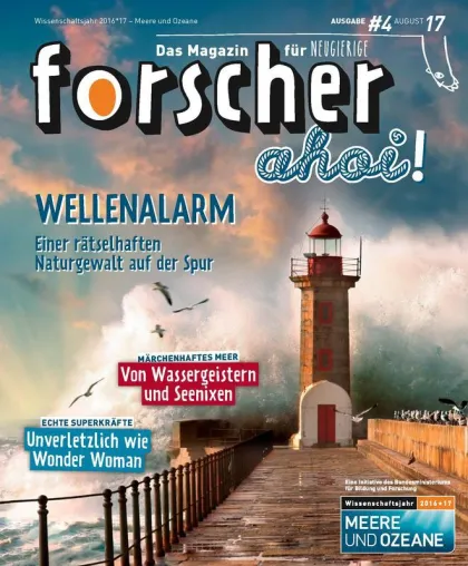 Aktuelles forscher-Magazin geht Meereswellen auf den Grund Bild: Aktuelles forscher-Magazin geht Meereswellen auf den Grund