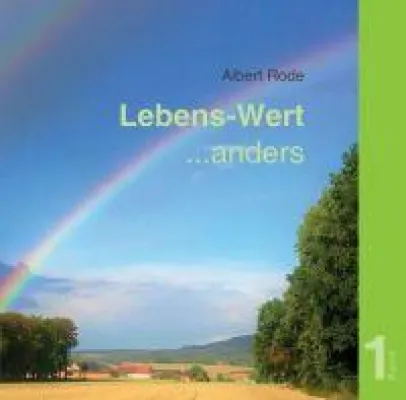 Lebens-Wert ... anders - Band 1: Über das Loslassen Bild: Lebens-Wert ... anders - Band 1: Über das Loslassen