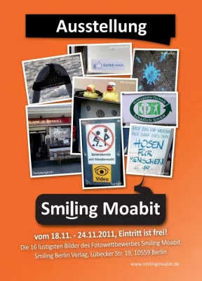 Bild: Ausstellung zum Fotowettbewerb „Smiling Moabit“ - die 30 lustigsten und skurrilsten Bilder aus Moabit