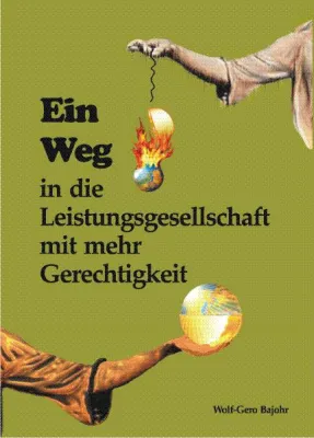 Bild: Ein Weg in die Leistungsgesellschaft mit mehr Gerechtigkeit