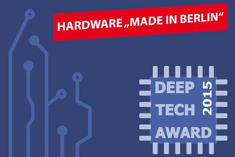 1. Deep Tech Award 2015: 50.000 Euro für innovative Lösungen und Produkte in Hardware und systemnaher Software Bild: 1. Deep Tech Award 2015: 50.000 Euro für innovative Lösungen und Produkte in Hardware und systemnaher Software