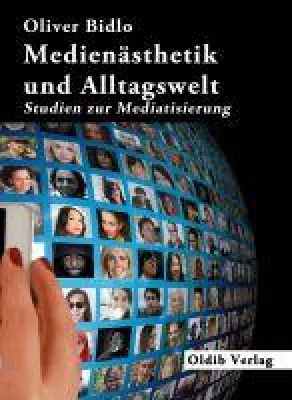 Bild: Medienästhetik und Alltagswelt